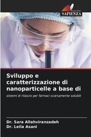 Sviluppo E Caratterizzazione Di Nanoparticelle A Base Di Leila Asani
