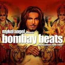 Mykel Angel presents Bombay Beats - Dancegrooves from Indi... | CD | Zustand gut
