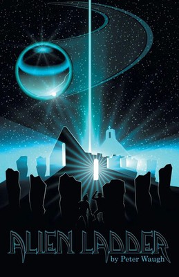 Peter Waugh | Alien Ladder | Taschenbuch | Englisch (2013) | Westbow Press