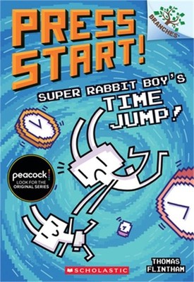 Super Rabbit Boy's Time Jump!: A Branches Book (Paperback or Softback)
