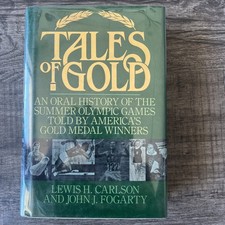 Tales of Gold by Lewis H. Carlson and John J. Fogarty 1987