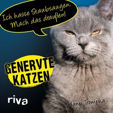 Genervte Katzen Hansi Trompka
