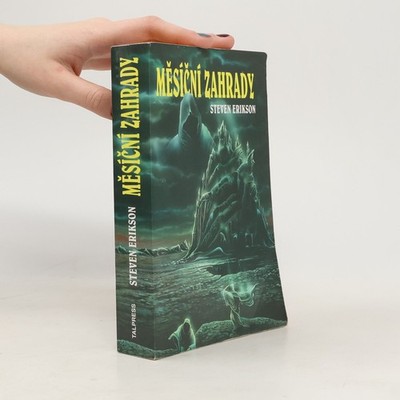 Měsíční zahrady  |  Steven Erikson