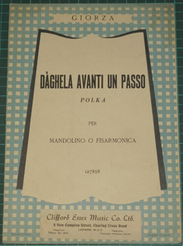 Dághela Avanti Un Passo - Paolo Giorza - 1948 G. Ricordi - Mandolino o Fisarmonica - Foto 1 di 6