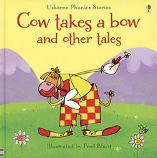 Usborne Phonics Readers : Cow Takes a Bow and Other Tales (CV) by Russell Punte
