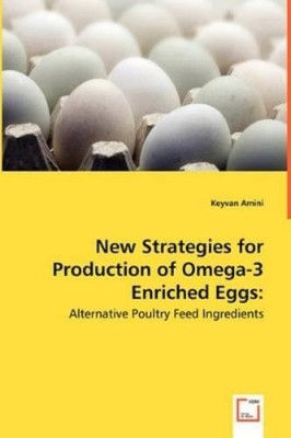 Keyvan Amini New Strategies for Production of Omega-3 Enriched Egg (Taschenbuch)