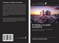 Renata Carvalho Kobus | El Estado Y El Poder EconóMico | Taschenbuch | Spanisch
