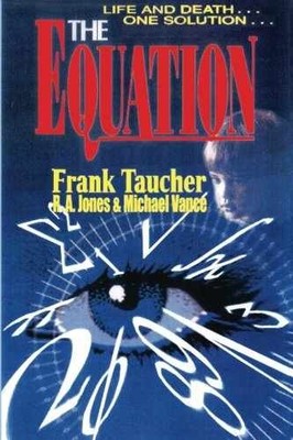 The Equation - Paperback, by Frank A Taucher - Very Good