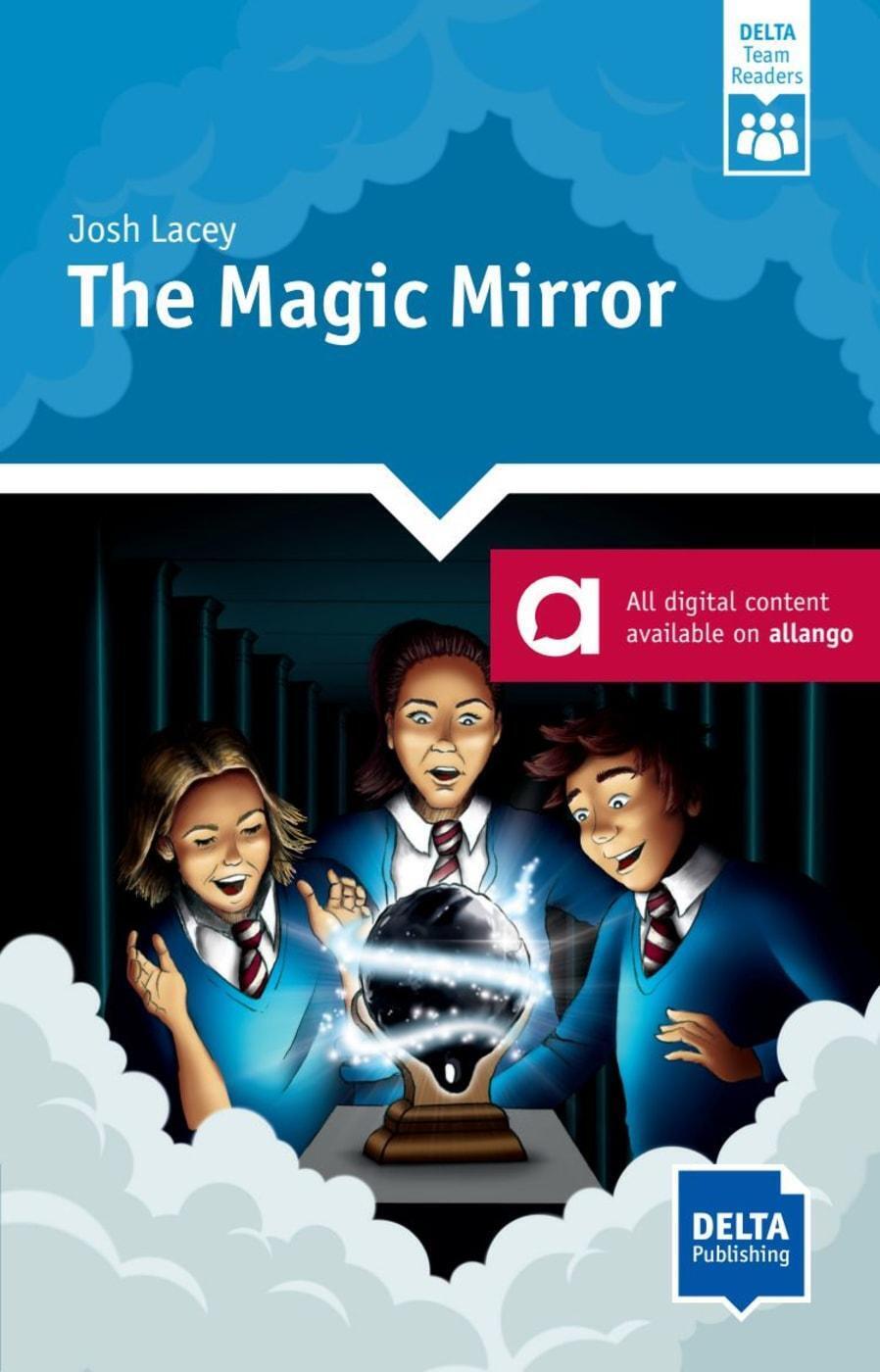 Thumbnail - The Magic Mirror | Reader + Delta Augmented | Josh Lacey (u. A.) |
