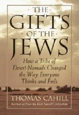 The Gifts of the Jews (Hinges of History) - Hardcover - VERY GOOD