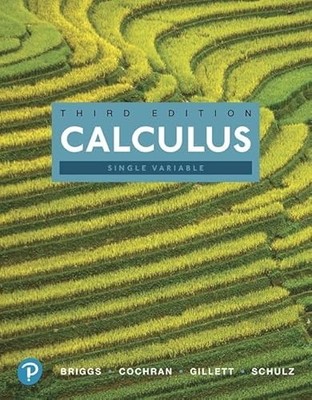 Single Variable Calculus by William Briggs 9780134769783 NEW Free UK Delivery