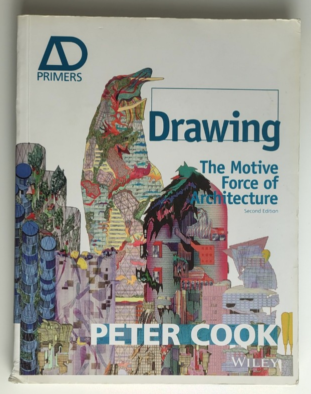 Drawing: The Motive Force of Architecture by Peter Cook (Paperback, 2014)