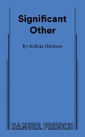 Significant Other Joshua Harmon Taschenbuch Kartoniert / Broschiert Englisch