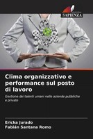 Ericka Jurado (U. A.) | Clima Organizzativo E Performance Sul Posto Di Lavoro