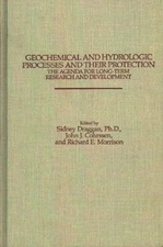 Geochemical and Hydrologic Processes and Their Protection: the Ag