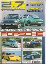 2.7 84 PORSCHE 993 TARGA 911 2.4 E TARGA 911 2.4 S 911 3.2 SPEEDSTER 
