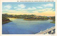 Postcard TN: Looking Across Norris Dam, Norris, Tennessee, Vintage Linen Unused