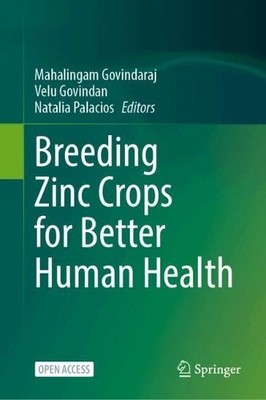 Breeding Zinc Crops for Better Human Health by Mahalingam Gov... - 9783031843419
