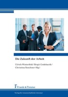 Ulrich Winterfeld (U. A.) | Die Zukunft Der Arbeit | Taschenbuch | Deutsch