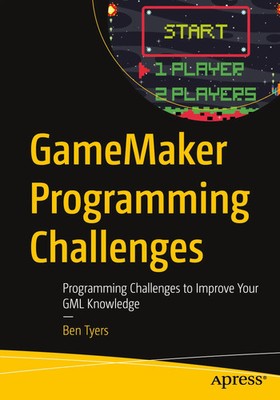 Ben Tyers | GameMaker Programming Challenges | Taschenbuch | Englisch (2026)