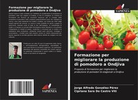 Formazione Per Migliorare La Produzione Di Pomodoro A Ondjiva PéRez (U. A.) Buch