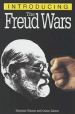 Introducing the Freud Wars : A Graphic Guide Paperback Stephen Wi