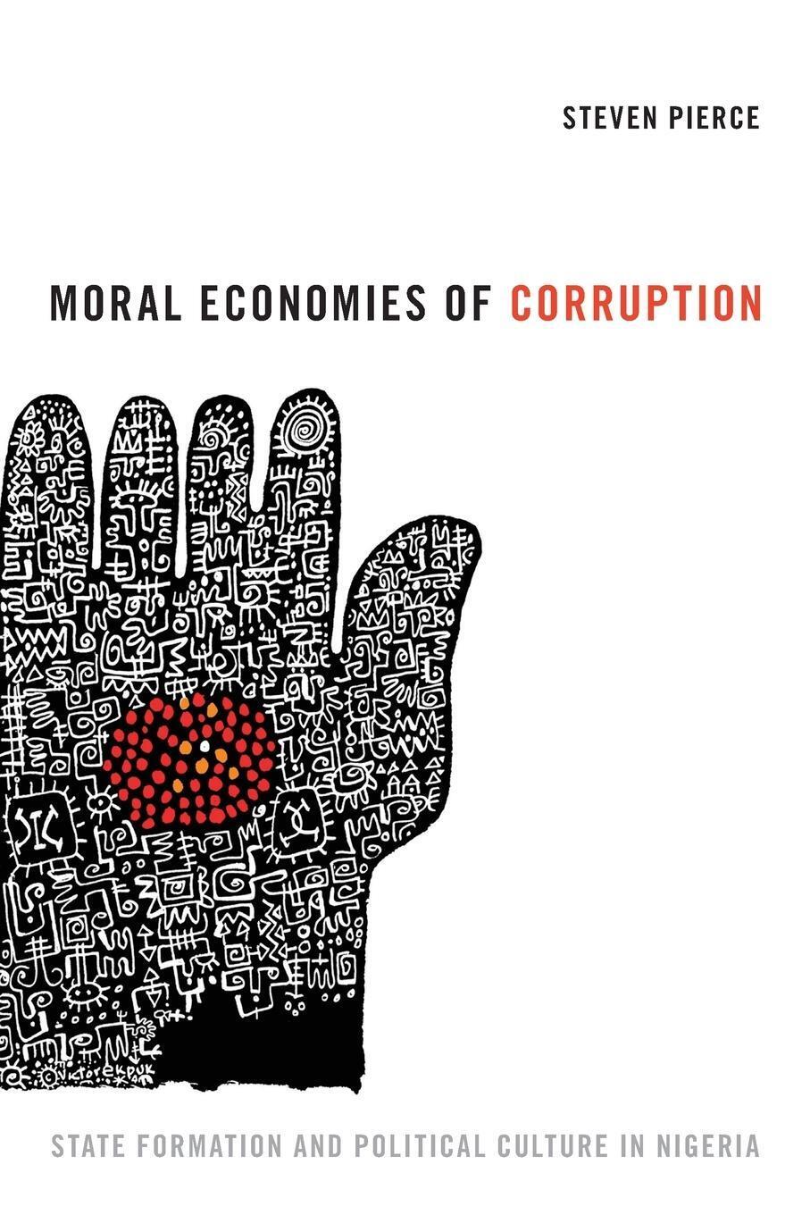 Thumbnail - Moral Economies Of Corruption State Formation And Political Culture In