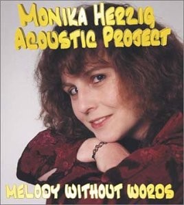 MONIKA HERZIG ACOUSTIC PROJECT - Melody Without Words - CD