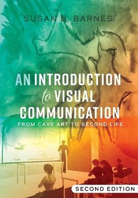 Susan B. Barnes An Introduction to Visual Communication (Paperback) (UK IMPORT)