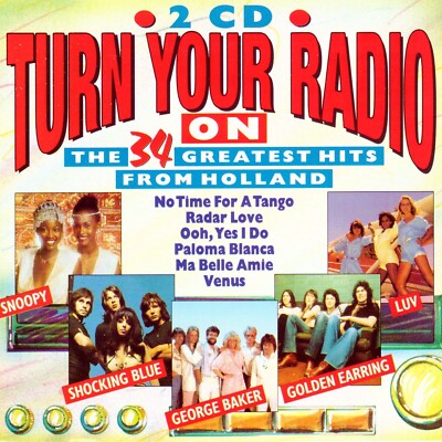 Turn Your Radio On The 34 Greatest Hits From Holland  2 CDs Neuwertig (1424)