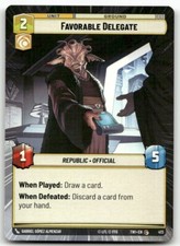 Favorable Delegate (Hyperspace) #473 Star Wars Unlimited TOR NM X1