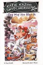 Any Way You Slice It #9 by Nancy Krulik (English) Paperback Book