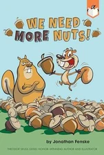 We Need More Nuts! - Paperback, by Fenske Jonathan - Good