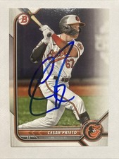Cesar Prieto Signed 2022 Bowman Draft Rc Rookie Card Auto Cardinals Orioles IP