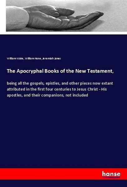 The Apocryphal Books Of The New Testament William Wake-image