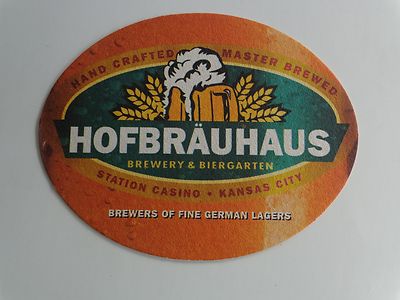 Beer Breweriana Coaster: HOFBRAUHAUS Brewery & Biergarten & Casino ~ KANSAS CITY