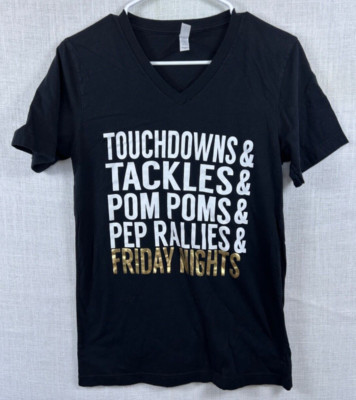 EUC Women's Black Bella+Canvas Touchdowns,...& Friday Nights T-Shirt, Small