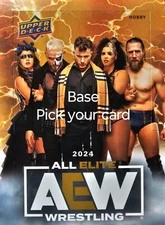 2024 AEW Upper Deck - Base Cards - Pick Your Wrestler! All Elite Wrestling
