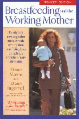 Breastfeeding and the Working Mother