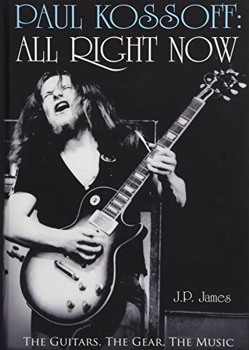 Paul Kossoff: All Right Now: The Guitars, the Gear, the Music.by J.P. New** - Image 5