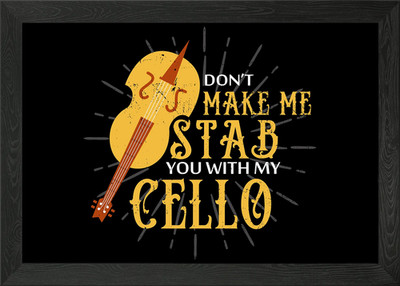 DonT Make Me Stab You Framed Wall Art Poster Canvas Print Picture