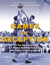 Games of Deception: The True Story of the First U.S. Olympic Basketball Team at