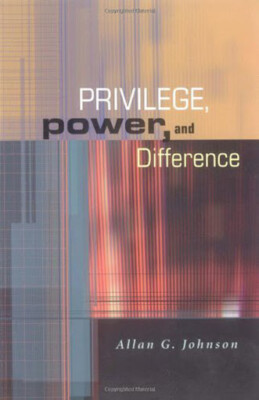 Privilege Power and Difference  by Johnson