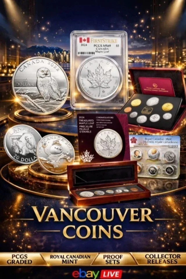 🔥 VANCOUVER COINS LIVE 🔥 $1 STARTS • MINT PRODUCTS • BULLION 💥