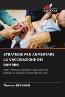 Strategie Per Aumentare La Vaccinazione Dei Bambini Thomas Beyanan