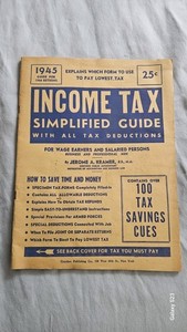 Vintage 1945 Income Tax Guide 1944 Wage Earners Salaried Kramer