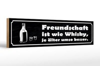 Holzschild Spruch 46X10 Cm Freundschaft Ist Wie Whisky Je Deko Schild