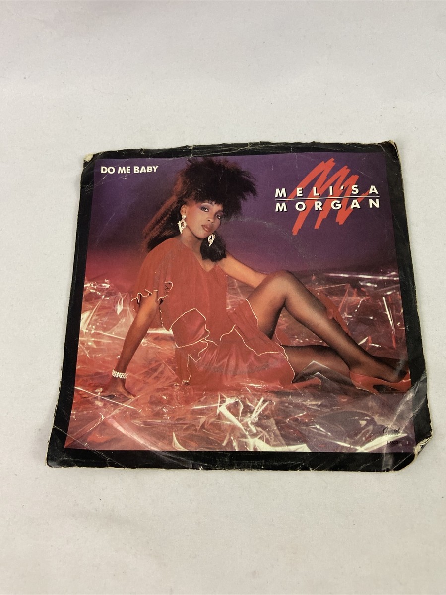MeLi'sa Morgan Do Me Baby 1985 Capitol B-5523 Vinyl Record 45 | eBay