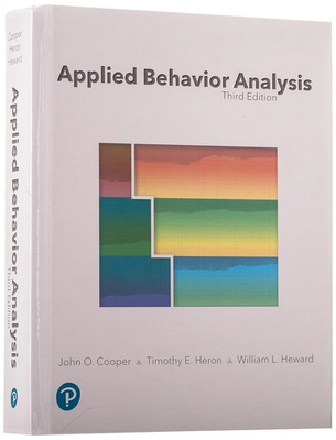 #ad Applied Behavior Analysis by Timothy Heron John Cooper amp; William Heward $51.25