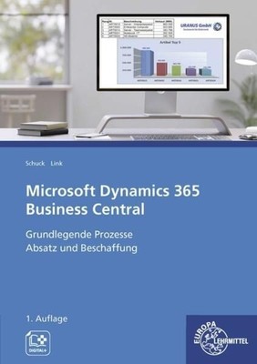 Microsoft Dynamics 365 Business Central Grundlegende Prozesse Absatz und Beschaf